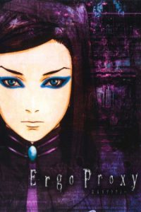 Ergo Proxy (Dub)