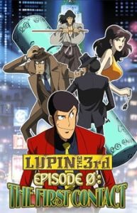 Lupin III Episode 0: The First Contact (Dub)
