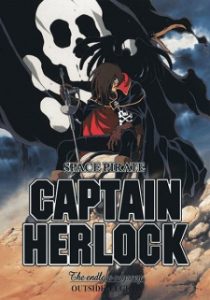 Space Pirate Captain Herlock: Outside Legend – The Endless Odyssey (Dub)