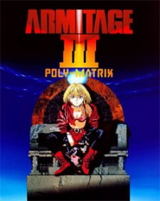 Armitage III: Poly-Matrix (Dub)