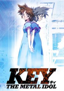 Key the Metal Idol (Dub)